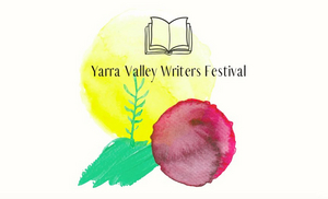 Yarra Valley Writers Festival Goes Virtual in May 2020 