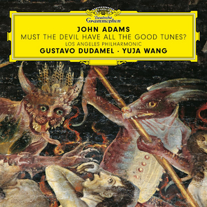 LA Phil and Gustavo Dudamel Release World Premiere Recording of John Adams “Must the Devil Have All the Good Tunes?” Image