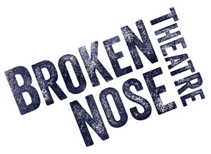 Broken Nose Theatre Postpones THIS IS ONLY A TEST 