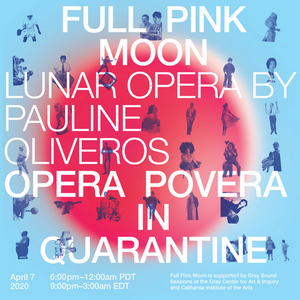 Opera Povera Will Present a Livestreamed Production, FULL PINK MOON 