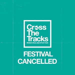 Brixton's Cross the Tracks Festival Cancelled Image