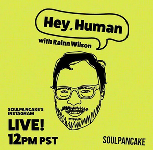 Rainn Wilson Launches Live Interview Series 'Hey, Human' 