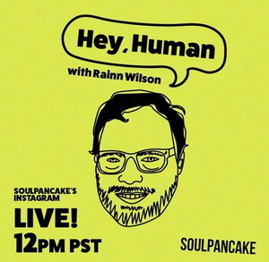 Rainn Wilson Launches Live Interview Series 'Hey, Human' Image