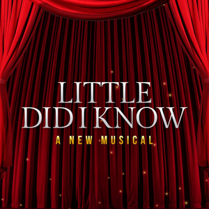 LITTLE DID I KNOW Starring Richard Kind, Lesli Margherita & More Becomes Top 5 Arts Podcast in the US Image