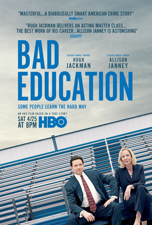 BAD EDUCATION, Starring Hugh Jackman And Allison Janney, Debuts April 25 Image