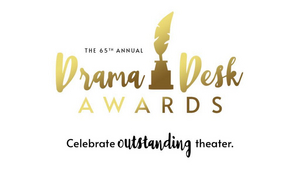 Drama Desk Awards Will Be Announced Online, May 31 
