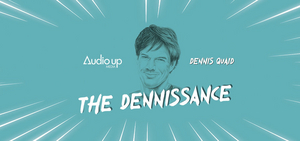 Dennis Quaid Launches 'The Dennissance' Podcast 