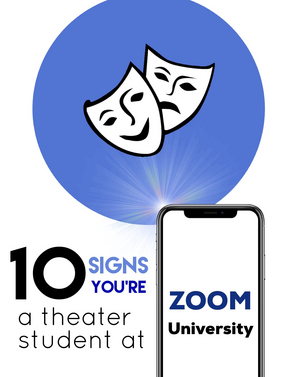 BWW Blog: 10 Signs You're A Theater Student at Zoom University Image