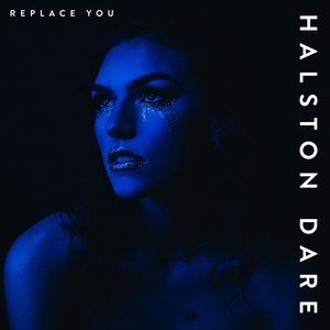 Halston Dare to Release New Single 'Replace You'  Image