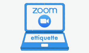 BWW Blog: All The World's a Screen: Zoom Etiquette 