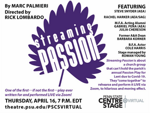 Penn State Centre Stage Virtual Presents Live New Play STREAMING PASSION  Image