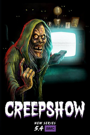 AMC To Air The First Season Of Shudder's Horror Anthology Series CREEPSHOW Image