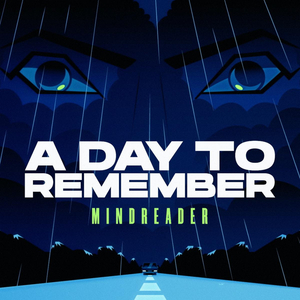 A Day To Remember Return With New Single & Music Video 'Mindreader' 