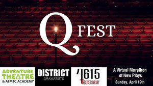 Q-Fest Will Showcase D.C.-Area Playwrights in Online Readings 
