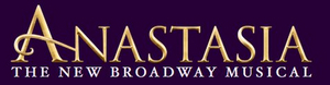 Shea's Performing Arts Center Announces New Dates for ANASTASIA 