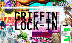 Griffin Lock-in Presents Five Brand New Theatrical Experiments Via Livestream 