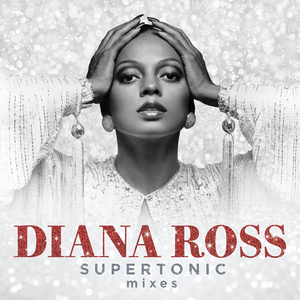 Diana Ross' SUPERTONIC Digital Release Due On May 29 Image
