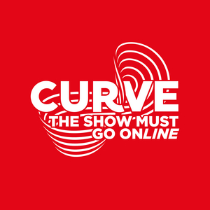 Leicester's Curve Theatre Announces Digital Programming With THE SHOW MUST GO ONLINE  Image