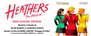 Feature: HEATHERS IL MUSICAL High School Edition in streaming su You Tube il 22 aprile 2020 alle h.21. Image
