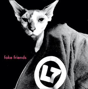 L7 Unleashes 'Fake Friends' Single ft. Joan Jett 