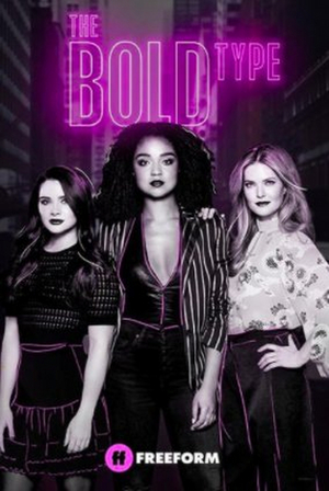 Freeform Announces Fourth Season Premiere Date for THE BOLD TYPE 
