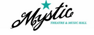 Mystic Theatre Launches Gift Card Program to Cope With the Health Crisis  Image