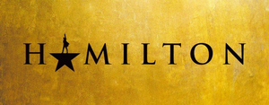 HAMILTON Has Been Rescheduled At Bass Performance Hall Image