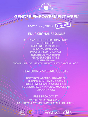 320 Festival Online Announces Partnership With Femme Fatale Productions For Gender Empowerment Week  Image