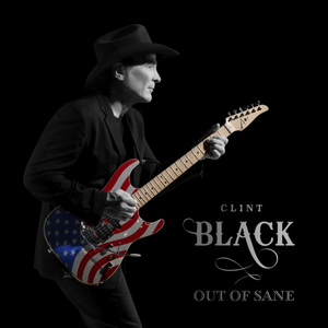 Clint Black Announces New Album OUT OF SANE Image