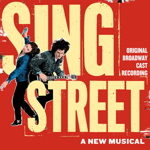 BWW Album Review: SING STREET Raises Its Rebel Voice 
