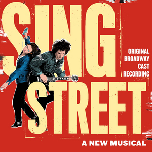 BWW Album Review: SING STREET Raises Its Rebel Voice Image