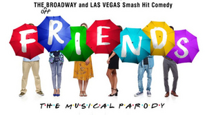 FRIENDS THE MUSICAL PARODY Will Embark on a UK Tour 