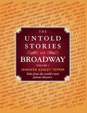 BWW Book Club: Read an Excerpt from UNTOLD STORIES OF BROADWAY: The Neil Simon Theatre 