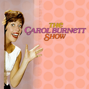 Shout! Factory TV Releases all 11 Seasons of the CAROL BURNETT SHOW  Image