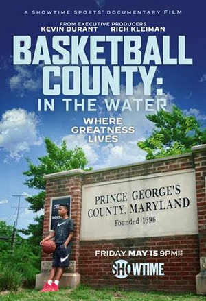 VIDEO: Showtime Sports Releases Trailer for BASKETBALL COUNTY: IN THE WATER 