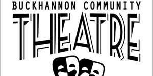 Buckhannon Community Theatre Cancels Summer 2020 Season 