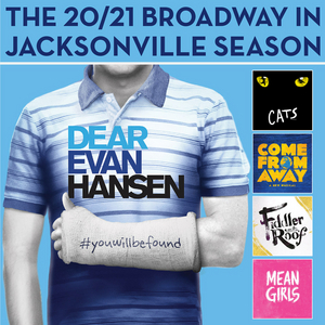 DEAR EVAN HANSEN to Headline Broadway in Jacksonville 2020-2021 Season; Full Schedule Announced 