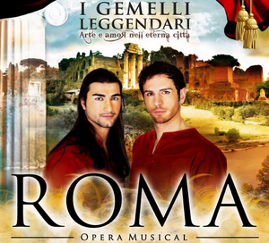 Feature: ROMA OPERA MUSICAL I GEMELLI LEGGENDARI in streaming su YOU TUBE Image