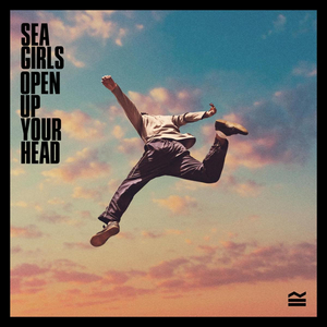 Sea Girls Announce Debut Album OPEN UP YOUR HEAD 