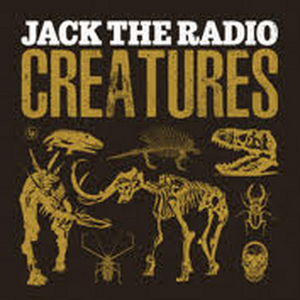 Jack The Radio to Releases CREATURES This July 