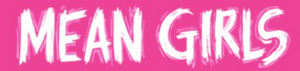 MEAN GIRLS Postponed at Segerstrom Center for the Arts Image