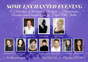 Review: SOME ENCHANTED EVENING Virtual Concert, Hope Mill Theatre Image