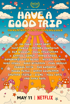 VIDEO: Netflix Releases the Trailer for HAVE A GOOD TRIP: ADVENTURES IN PSYCHEDELICS Image