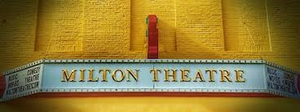 Interview: TEN QUESTIONS WITH...Fred Munzert of The Milton Theatre 