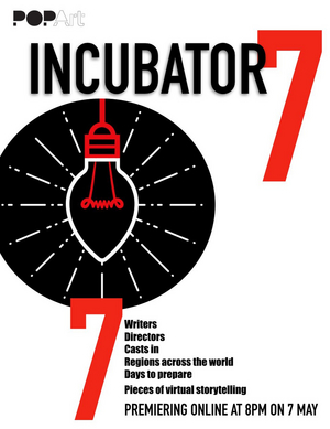 POPArt Presents 'Incubator 7: An International Virtual Storytelling Festival' 