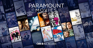 CBS All Access Adds Over 100 Films From Paramount Pictures  Image