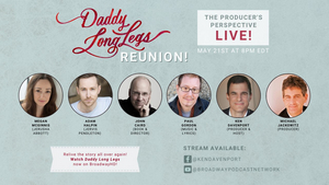 Megan McGinnis, Adam Halpin and More From DADDY LONG LEGS Cast Will Reunite To Raise Money For The Actors Fund 