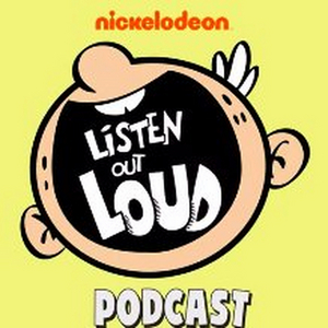 Nickelodeon Releases New Season of 'Listen Out Loud with The Loud House' Podcast 