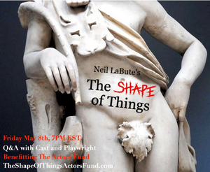 Watch Neil LaBute's THE SHAPE OF THINGS Live Reading Tomorrow Night Starring Tim Realbuto, Lena Hall & More 