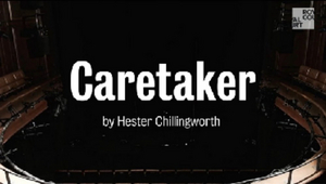 CARETAKER By Hester Chillingworth Begins Tonight In The Jerwood Theatre Downstairs 